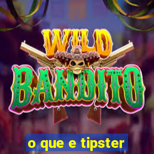 o que e tipster